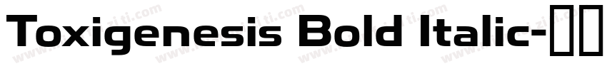 Toxigenesis Bold Italic字体转换